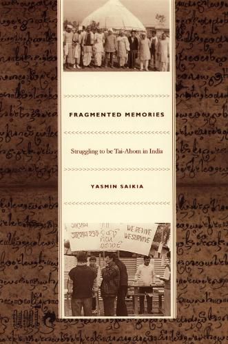 Cover image for Fragmented Memories: Struggling to be Tai-Ahom in India