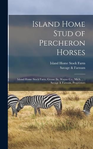 Cover image for Island Home Stud of Percheron Horses