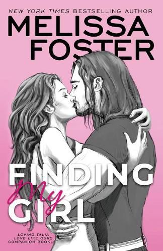 Cover image for Finding My Girl / Loving Talia (Love Like Ours Companion Booklet)