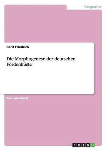 Cover image for Die Morphogenese der deutschen Foerdenkuste