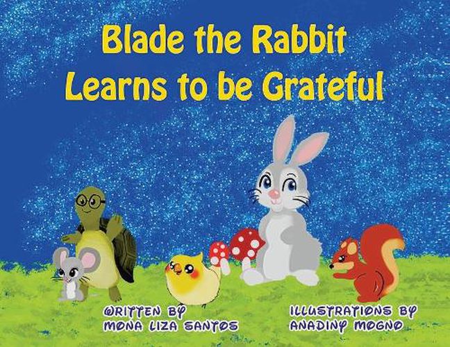 Blade the Rabbit Learns to be Grateful