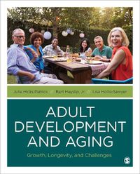 Cover image for Adult Development and Aging: Growth, Longevity, and Challenges