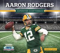 Cover image for Aaron Rodgers: Superstar Quarterback