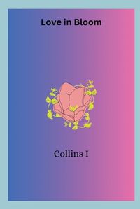 Cover image for Love in Bloom