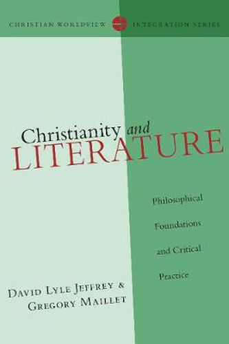 Cover image for Christianity and Literature: Philosophical Foundations and Critical Practice