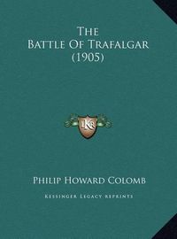 Cover image for The Battle of Trafalgar (1905)