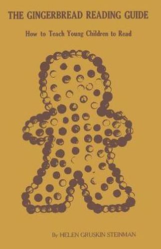 Cover image for The Gingerbread Reading Guide: How to Teach Young Children to Read