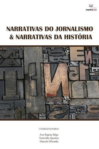 Cover image for Narrativas do Jornalismo & Narrativas da Historia