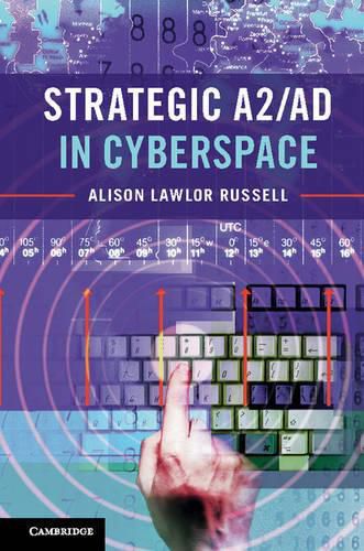Cover image for Strategic A2/AD in Cyberspace
