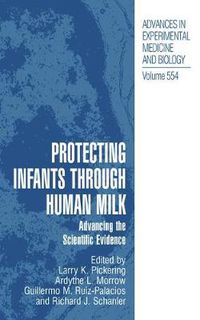 Cover image for Protecting Infants through Human Milk: Advancing the Scientific Evidence