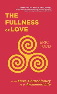 Cover image for The Fullness of Love