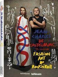 Cover image for Fashion, Art and Rock'n' Roll: Jean-Charles de Castelbajac