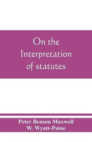 On the interpretation of statutes