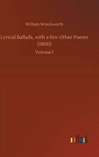 Cover image for Lyrical Ballads, with a few Other Poems (1800)