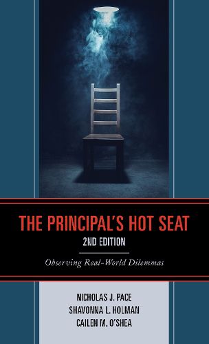 Cover image for The Principal's Hot Seat: Observing Real-World Dilemmas