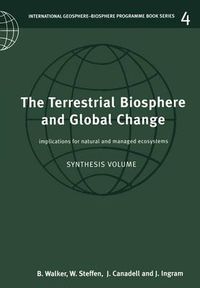 Cover image for The Terrestrial Biosphere and Global Change: Implications for Natural and Managed Ecosystems