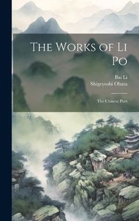 Cover image for The Works of Li Po