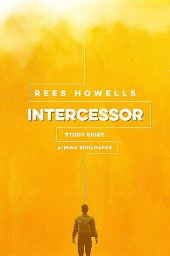 Cover image for Rees Howells Intercessor Study Guide