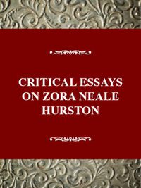 Cover image for Critical Essays on Zora Neale Hurston