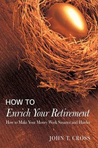 How to Enrich Your Retirement