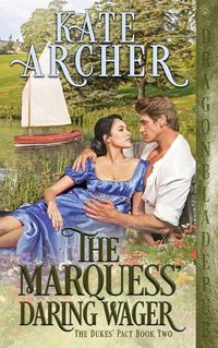 Cover image for The Marquess' Daring Wager