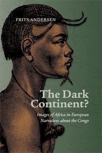 Cover image for Dark Continent?: Images of Africa in European Narratives about the Congo