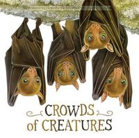 Cover image for Crowds of Creatures