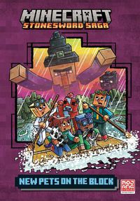 Cover image for New Pets on the Block (Minecraft Stonesword Saga #3)