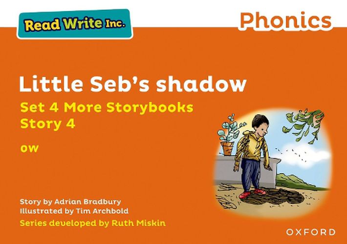 Read Write Inc Phonics: Orange Set 4 More Storybook 4 Little Seb's shadow