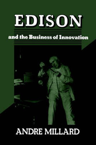 Cover image for Edison and the Business of Innovation