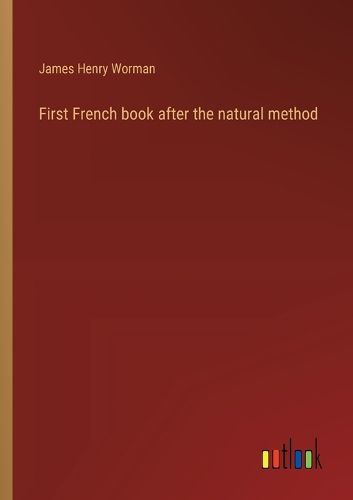 Cover image for First French book after the natural method