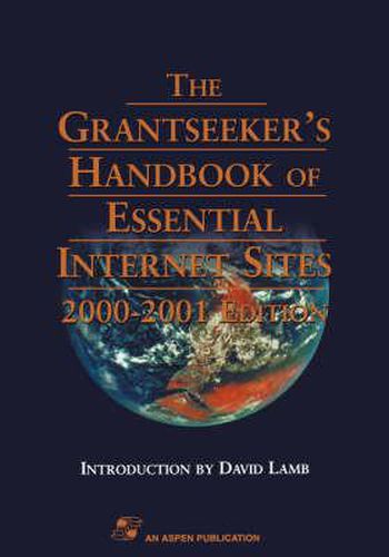 Cover image for The Grantseeker's Handbook of Essential Internet Sites