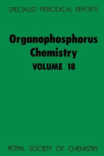 Cover image for Organophosphorus Chemistry: Volume 18