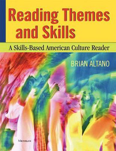 Reading Themes and Skills: A Skills-based American Culture Reader