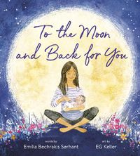 Cover image for To the Moon and Back for You
