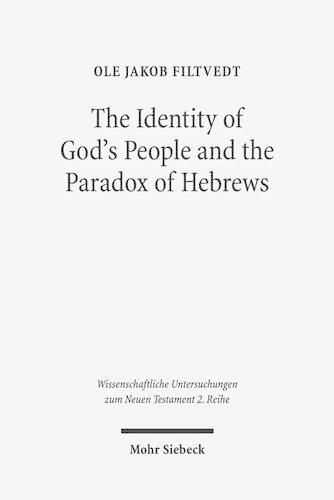 Cover image for The Identity of God's People and the Paradox of Hebrews