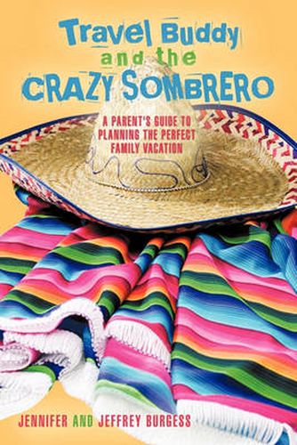 Cover image for Travel Buddy and the Crazy Sombrero