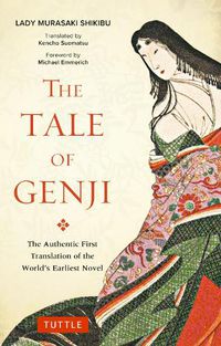 Cover image for Tale of Genji: The Authentic First Translation of the World's Earliest Novel