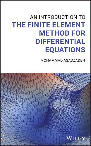 Cover image for An Introduction to the Finite Element Method for Differential Equations