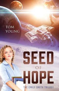 Cover image for Seed of Hope: The Emily Smith Trilogy
