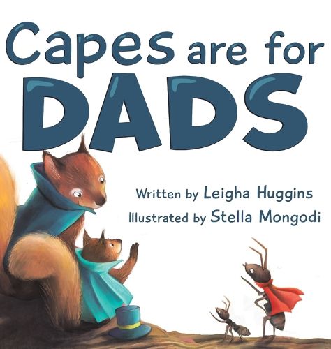 Cover image for Capes are for Dads