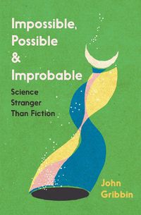 Cover image for Impossible, Possible, and Improbable