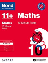 Cover image for Bond 11+: Bond 11+ 10 Minute Tests Maths 10-11 years