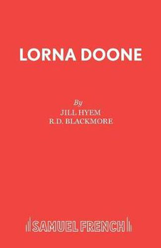 Cover image for Lorna Doone: Dramatized for the Stage