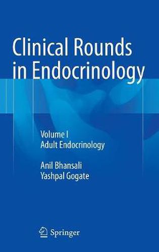 Cover image for Clinical Rounds in Endocrinology: Volume I - Adult Endocrinology