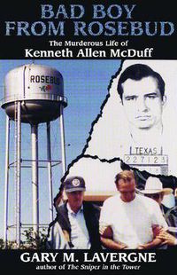 Cover image for Bad Boy from Rosebud: The Murderous Life of Kenneth Allen McDuff