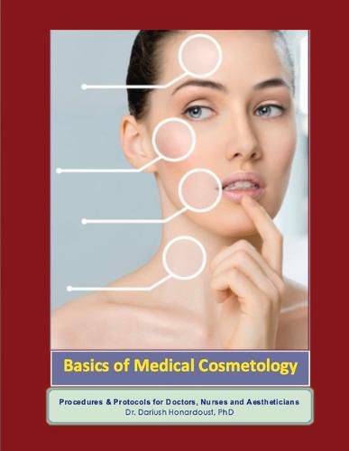 Cover image for Basics of Medical Cosmetology: Aesthetic Medicine Procedures and Protocols