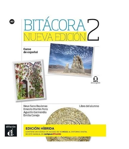 Cover image for Bitacora Nueva edicion 2 - Edicion hibrida - Libro del alumno (A2) + MP3 descargable