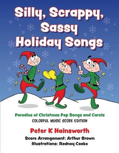 Cover image for Silly, Scrappy, Sassy Holiday Songs-SC: Parodies of Christmas Pop Songs and Carols