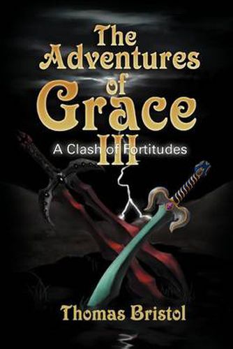 Cover image for The Adventures of Grace: A Clash of Fortitudes